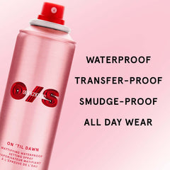 ONE / SIZE  On  Til Dawn  mattifying  Waterproof Setting Spray
